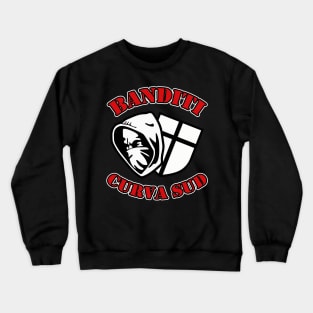 Banditi curva sud milano Crewneck Sweatshirt